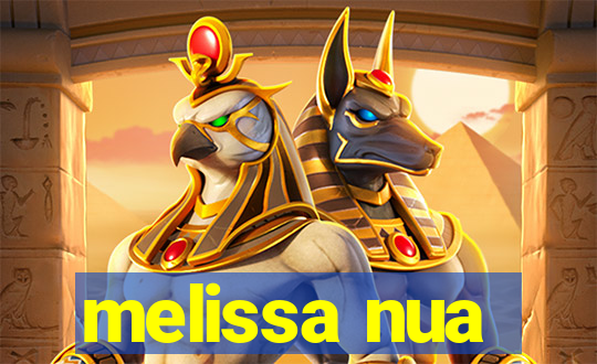 melissa nua